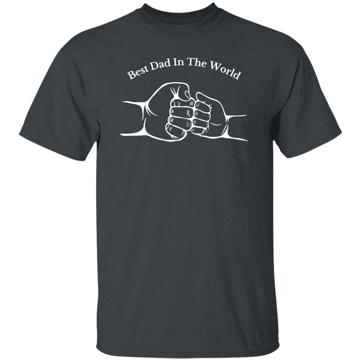 Best Dad In The World 2 Apparel
