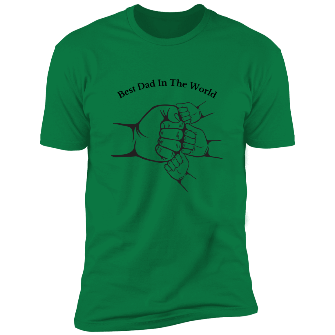 Green Shirt Short Sleeve -Fist Bump, Best Dad In The World