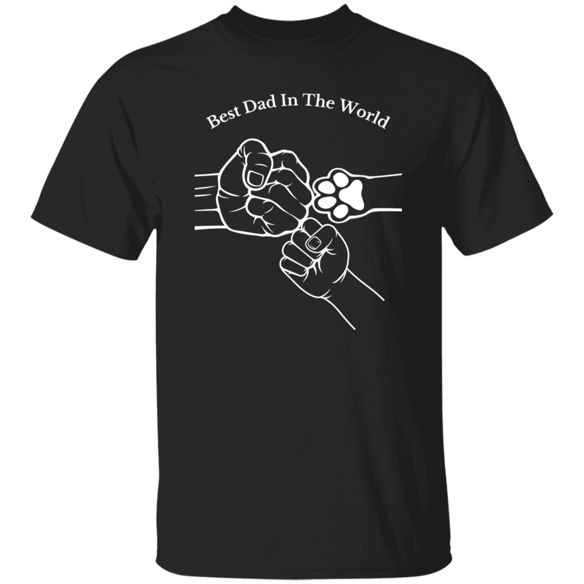 Best Dad In The World, Fist Bump Apparel