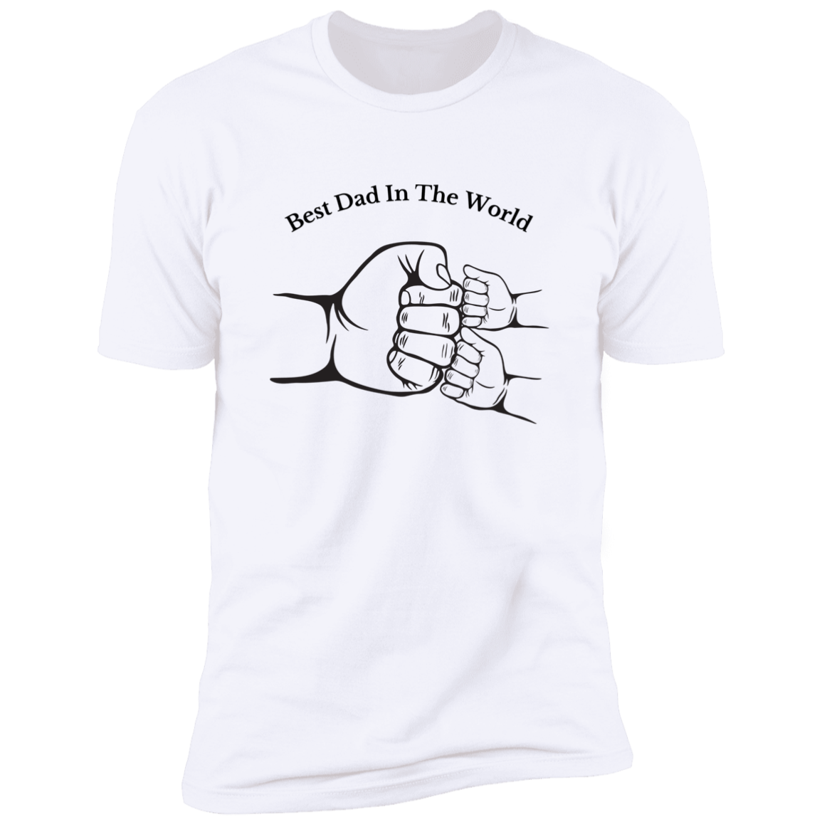 White Shirt Short Sleeve - Best Dad In The World