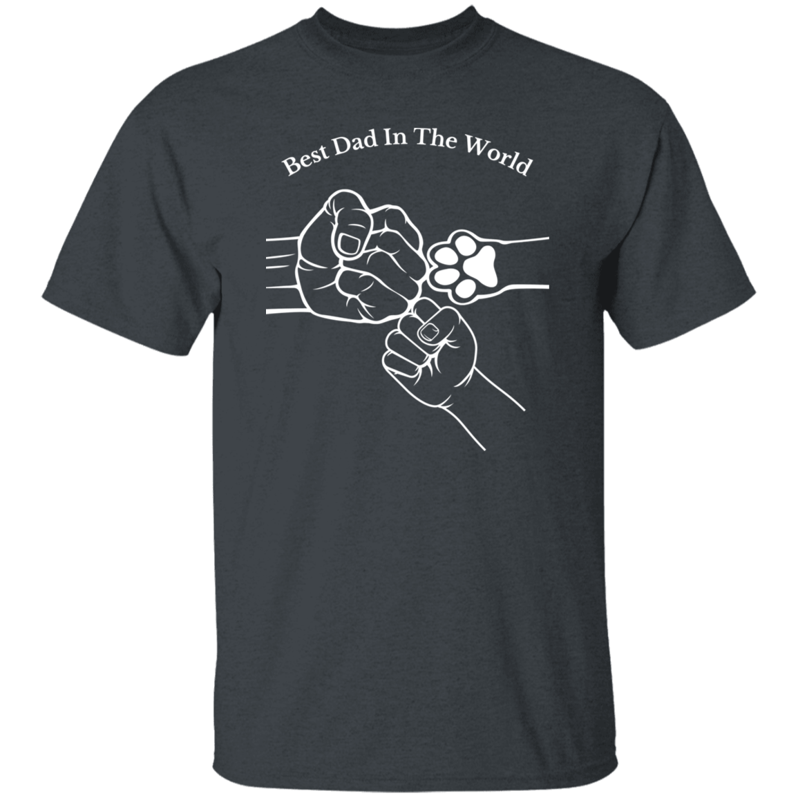 Best Dad In The World, Fist Bump Apparel