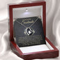 To My Incredible Soulmate - I Knew You Were Someone Special In My Life - Forever Love Necklace