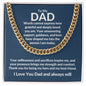 To My Dad - Words Cannot Express How Grateful - Cuban Link Chain