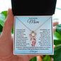 To My Amazing Mom, I Will Always Need You - Love Knot Necklace