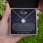 To My Wife - You Are The Best Thing That Has Ever Happened To Me - Love Knot Necklace
