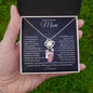To My Amazing Mom, I Will Always Need You And The Wisdom - Love Knot Necklace