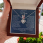 To My Amazing Mom, I Am Grateful - Love Knot Necklac