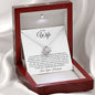 To My Wife - You Are The Best Thing That Has Ever Happened To Me - Love Knot Necklace