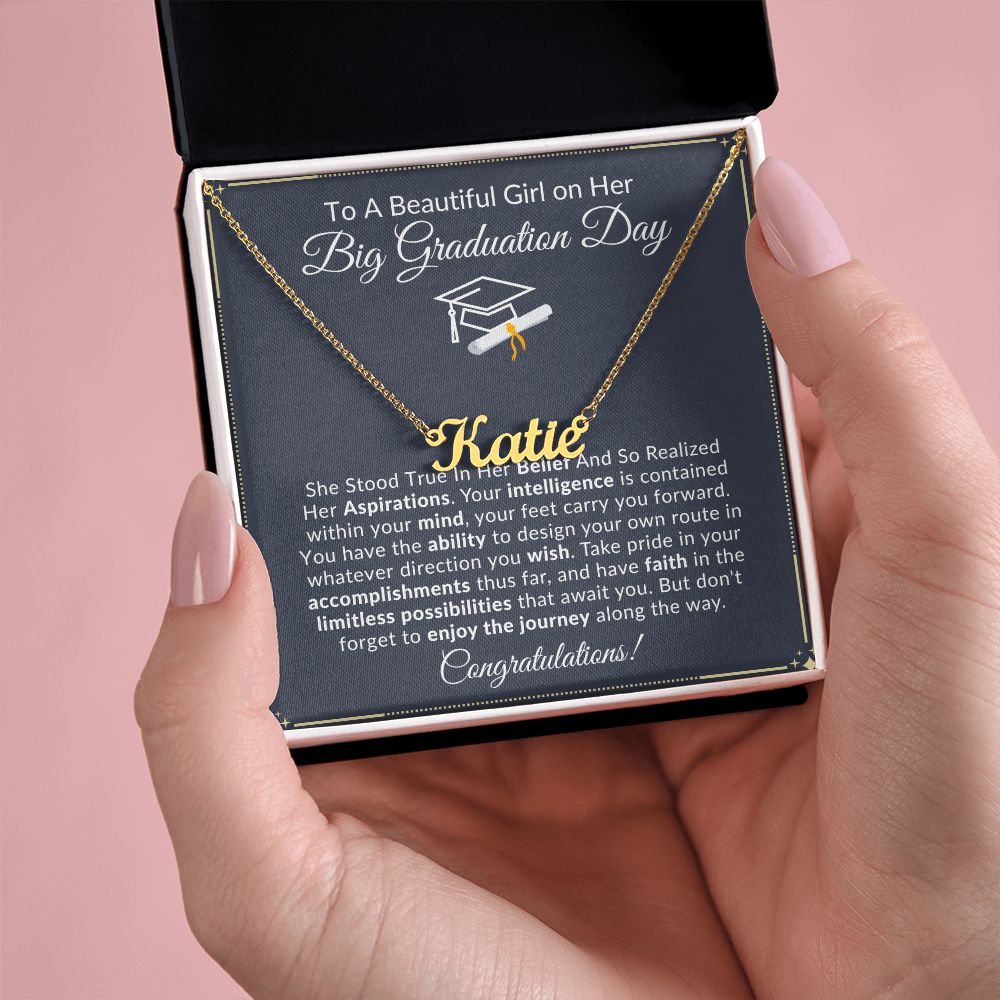 To A Beautiful Girl On Her Graduation Day - Take A Pride In Your Accomplishments - Personalized Name Necklace