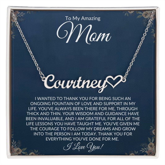 To My Amazing Mom - Thank You For Everything You've Done For Me