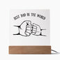 Best Dad - Fist Bump Dad - Acrylic Plaque