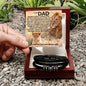 To My Dad - Your Love Have Shaped Me Into The Person I Am Today - Men's "Love You Forever" Bracelet