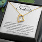To My Incredible Soulmate - I Knew You Were Someone Special In My Life - Forever Love Necklace