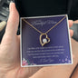 To My Beautiful Mom - I Am Filled With Happiness - Forever Love Necklace