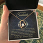 To My Incredible Soulmate - I Knew You Were Someone Special In My Life - Forever Love Necklace