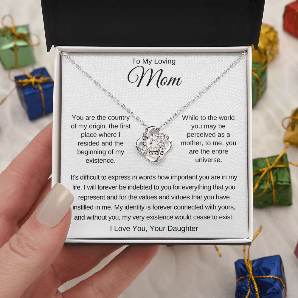 To My Loving Mom - You Are The Country Of My Origin - Love Knot Necklace
