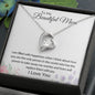 To My Beautiful Mom - I Am Filled With Happiness - Forever Love Necklace