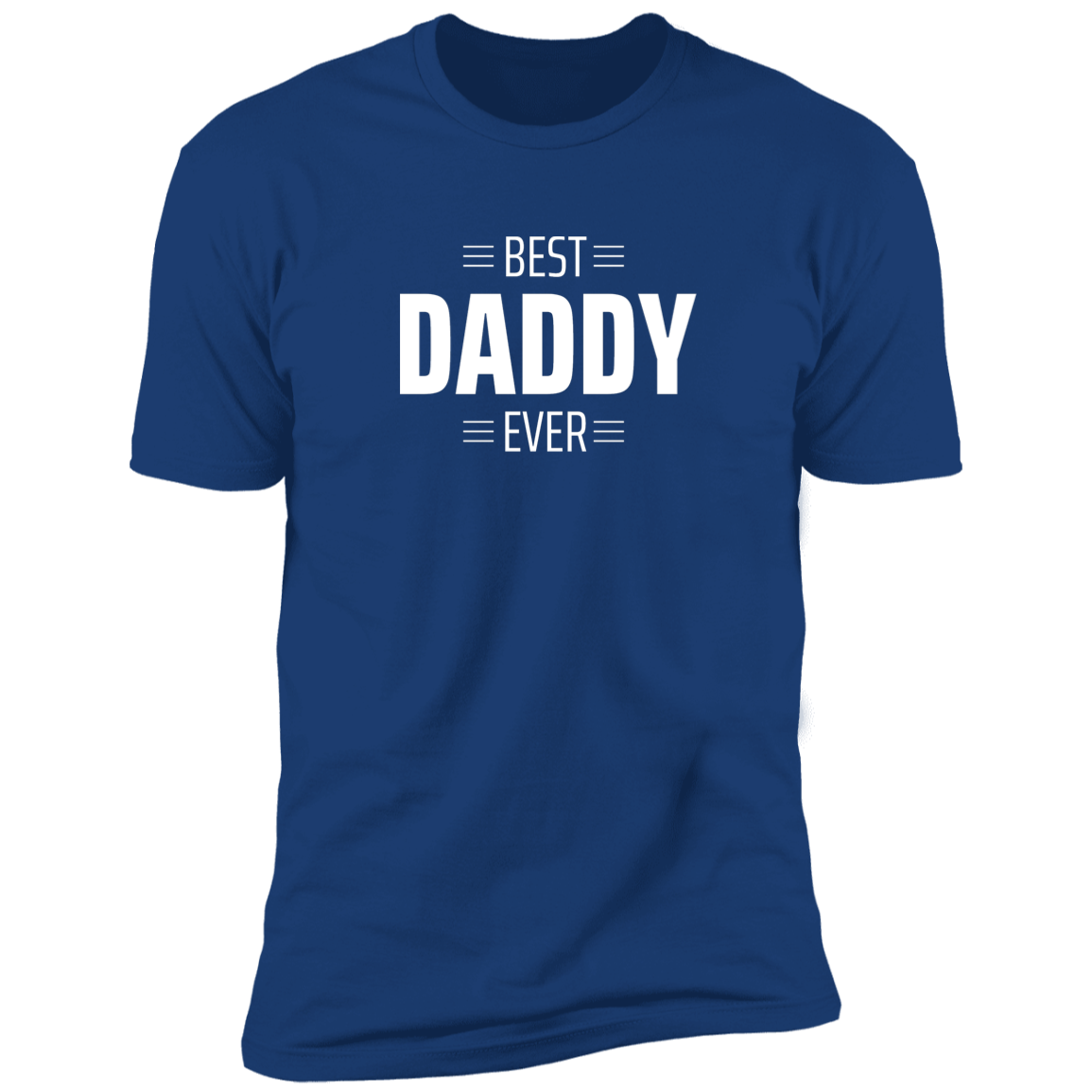 Royal Blue Shirt Short Sleeve - Best daddy Ever