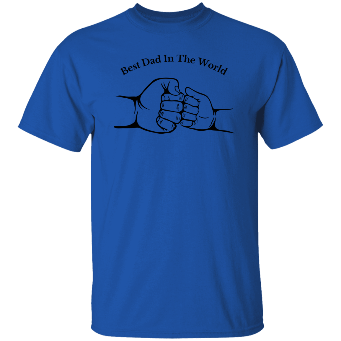 Royal Blue T-Shirt - Best Dad In The World Apparel