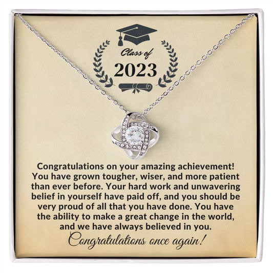 Graduation - Your Hard Work Paid Off - Love Knot Necklace