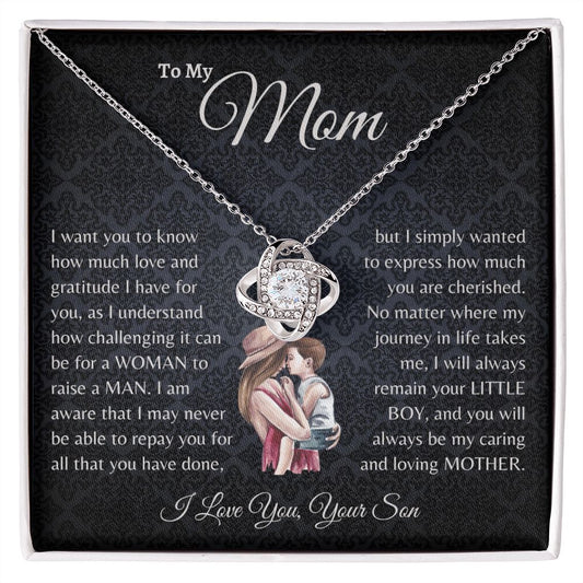 To My Mom - I Will Always Remain Your Little Boy - Love Knot Necklace