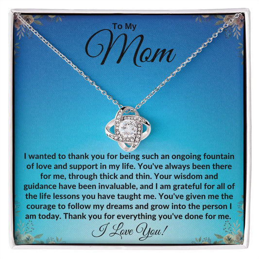 To My Mom - Ongoing Fountain Of Love - Love Knot Necklace