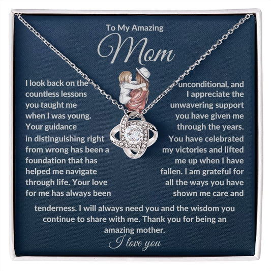 To My Amazing Mom, I Am Grateful - Love Knot Necklac