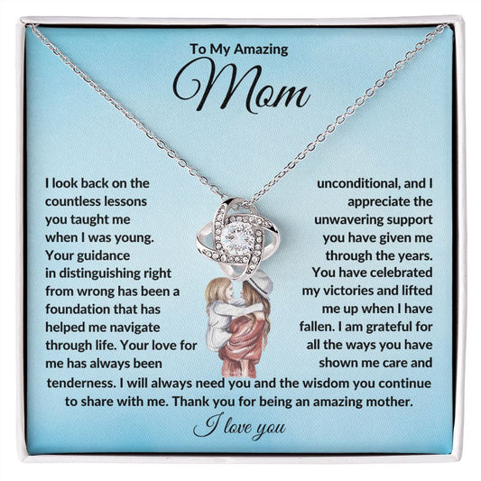 To My Amazing Mom, I Will Always Need You - Love Knot Necklace