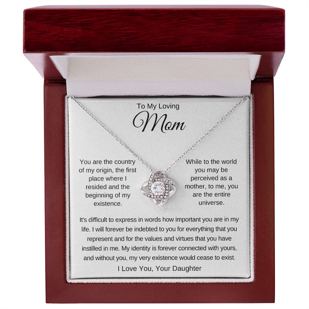 To My Loving Mom - You Are The Country Of My Origin - Love Knot Necklace